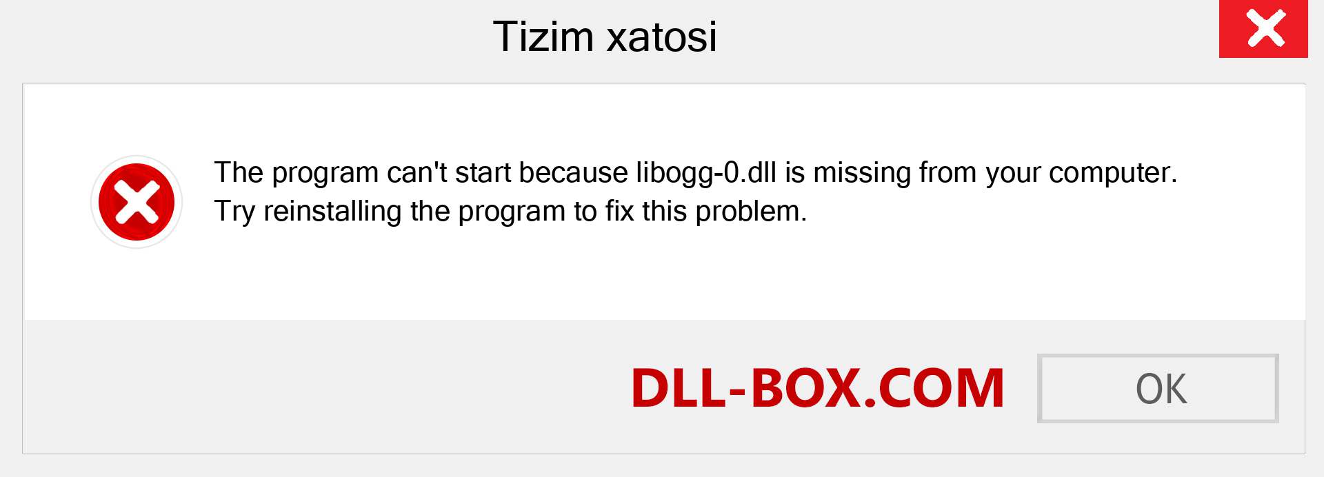 libogg-0.dll fayli yo'qolganmi?. Windows 7, 8, 10 uchun yuklab olish - Windowsda libogg-0 dll etishmayotgan xatoni tuzating, rasmlar, rasmlar